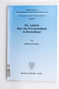 Die Aufsicht über den Privatrundfunk i... Die Aufsicht über den Privatrundfunk i...