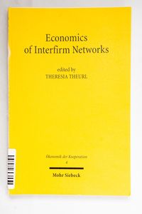 Economics of Interfirm Networks: 4 (Ök...