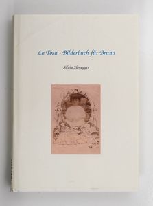 La Tosa - Bilderbuch für Bruna / Silvi...