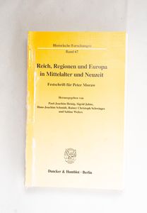 Reich, Regionen Und Europa in Mittelal...
