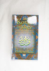 Der Koran in Kürze: Ein leichter Zugan...