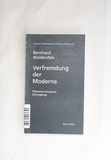 Verfremdung der Moderne : phänomenolog...