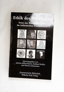 Ethik des Nützlichen. Texte zur Moralp...