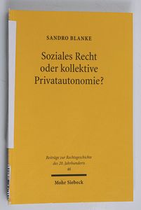 Soziales Recht oder kollektive Privata... Soziales Recht oder kollektive Privata...