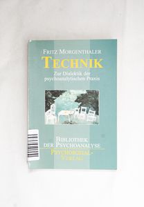 Technik: Zur Dialektik der psychoanaly... Technik: Zur Dialektik der psychoanaly...