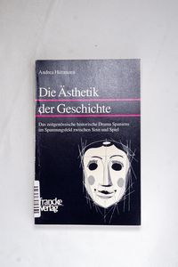 Die Ästhetik der Geschichte: Das zeitg...