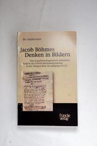 Jacob Böhmes Denken in Bildern : Eine ...