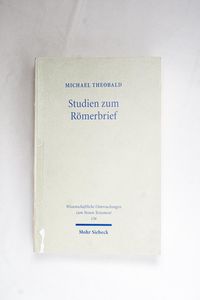 Studien zum Römerbrief (Wissenschaftli... Studien zum Römerbrief (Wissenschaftli...