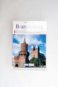 Brandenburg : das Land um Berlin - Kun...