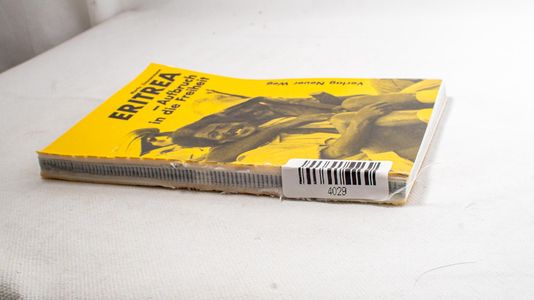 Eritrea. Aufbruch in die Freiheit Eritrea. Aufbruch in die Freiheit
