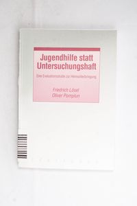 Jugendhilfe statt Untersuchungshaft: E...