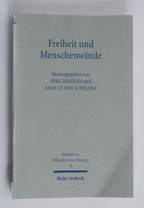 Freiheit und Menschenwürde : Studien z... Freiheit und Menschenwürde : Studien z...