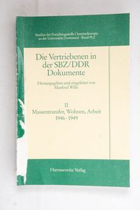 Die Vertriebenen in der SBZ/DDR: Dokum...