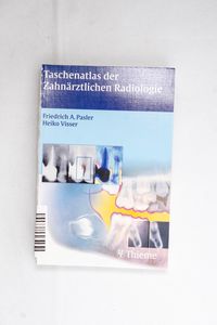 Taschenatlas der Zahnärztlichen Radiol...