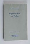 Argumentation bei Paulus : gezeigt an Röm 9 - 11 