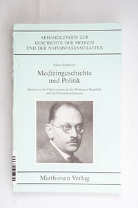 Medizingeschichte und Politik (Abhandl...