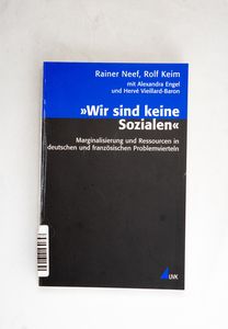 »Wir sind keine Sozialen«: Marginalisi...