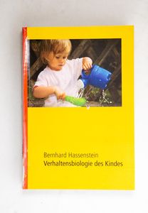 Verhaltensbiologie des Kindes - Hassen...