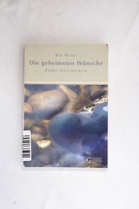 Die geheimsten Wünsche: 12 Geschichten...