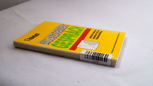 Das Arzt-Patient Gespräch: Ärztliches ... Das Arzt-Patient Gespräch: Ärztliches ...
