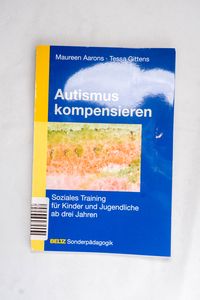 Autismus kompensieren: Soziales Traini...