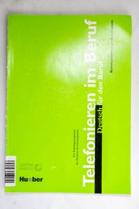 Telefonieren im Beruf, Lehrbuch (Alema...