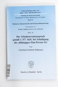 Der Schadenersatzanspruch gemäß § 317... Der Schadenersatzanspruch gemäß § 317...