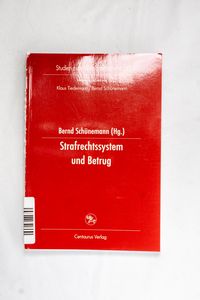 Strafrechtssystem und Betrug - Schünem... Strafrechtssystem und Betrug - Schünem...