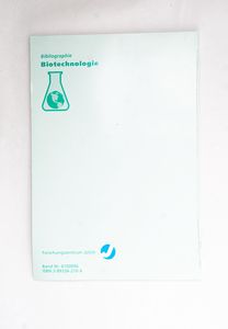 Bibliographie: Biotechnologie: Wissens...