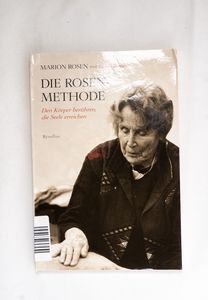 Die Rosen-Methode: Den Körper berühren... Die Rosen-Methode: Den Körper berühren...