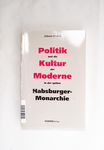 Politik und die Kultur der Moderne in der späten 