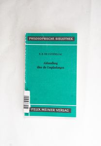 Abhandlung über die Empfindungen. Auf ... Abhandlung über die Empfindungen. Auf ...
