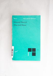 Ding und Raum - Edmund Husserl