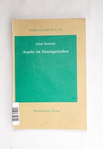 Aspekt im Neuuigurischen. (=Turcologic... Aspekt im Neuuigurischen. (=Turcologic...