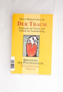 Der Traum. Fragmente zur Theorie und T...