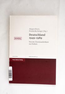 Deutschland 1949-1989: Von Der Zweista... Deutschland 1949-1989: Von Der Zweista...