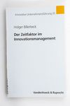 Der Zeitfaktor im Innovationsmanagement : kritisch