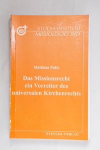 Das Missionsrecht - ein Vorreiter des ... Das Missionsrecht - ein Vorreiter des ...