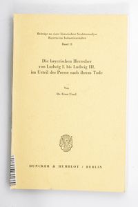 Die bayerischen Herrscher von Ludwig I... Die bayerischen Herrscher von Ludwig I...