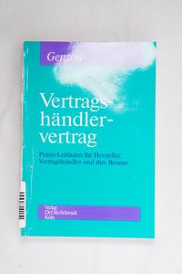 Vertragshändlervertrag. Praxis-Leitfad... Vertragshändlervertrag. Praxis-Leitfad...