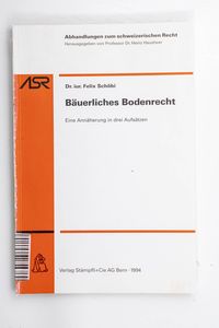 Bäuerliches Bodenrecht : eine Annäheru... Bäuerliches Bodenrecht : eine Annäheru...