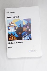 Nitschewo: Die Reise ins Nichts - Alte...