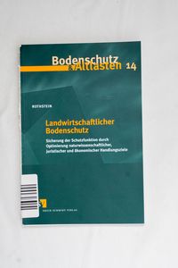 Landwirtschaftlicher Bodenschutz: Sich...