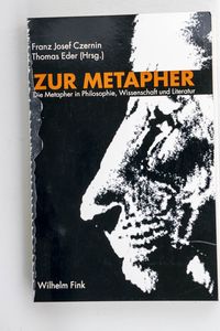 Zur Metapher : die Metapher in Philoso...