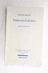 Kleine Schriften, Band 3: Paulus und Jakobus: Klei