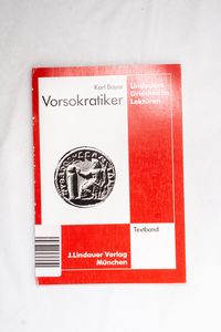 Vorsokratiker: Textband (Lindauers Gri...