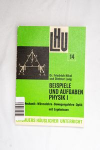 Beispiele und Aufgaben Physik I: LHU 1... Beispiele und Aufgaben Physik I: LHU 1...