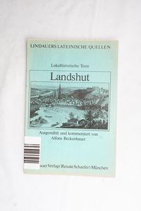 Landshut: Lokalhistorische Texte (Lind... Landshut: Lokalhistorische Texte (Lind...