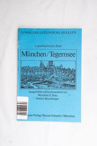 München /Tegernsee: Lokalhistorische T...