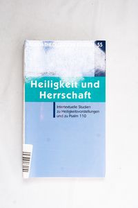 Heiligkeit und Herrschaft: Intertextue... Heiligkeit und Herrschaft: Intertextue...